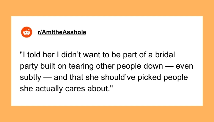 Woman Refuses To Be Sister’s Bridesmaid: “You’ll Understand When It’s Your Wedding”