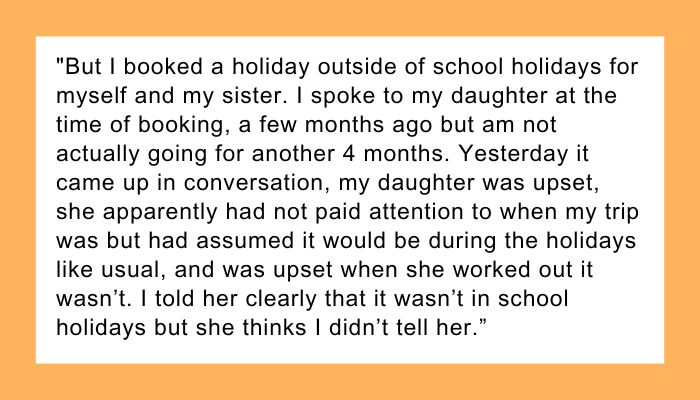 AITA for booking a holiday outside of school vacations?