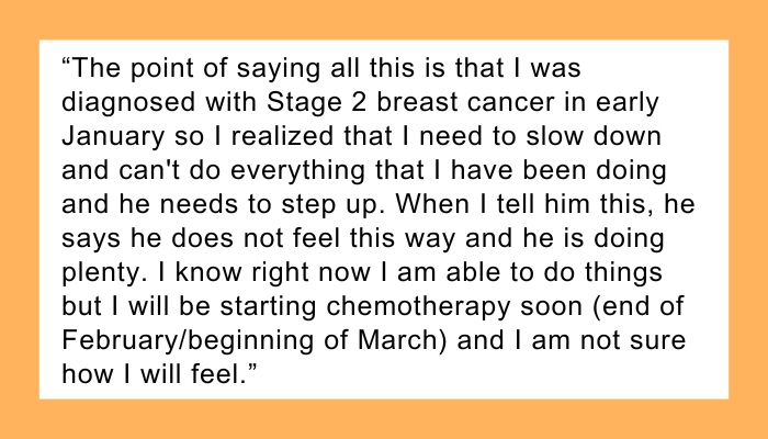AITA for setting limits to do some of the housework/chores when I have just been diagnosed with cancer?