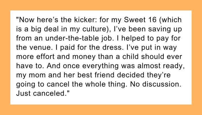 AITA for telling my mom I deserve a say in my own Sweet 16 after I paid for most of it?