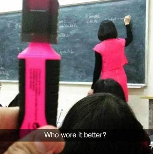 The teacher vs. this highlighter
